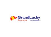 Lowongan Kerja PT Grand Lucky Superstore (Grand Lucky)